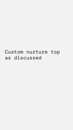 Custom nurture top